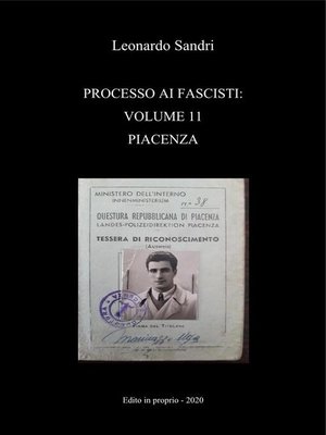 cover image of Processo ai fascisti--Volume 11 Piacenza